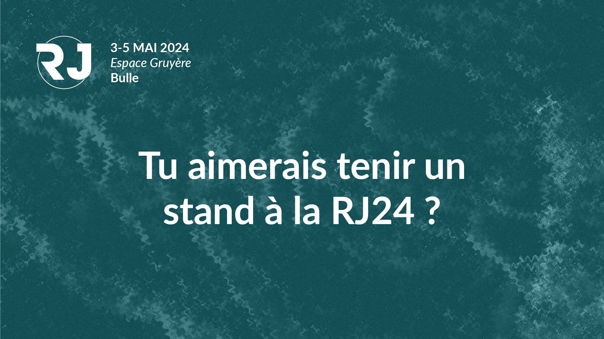 Un stand à la RJ24 ?